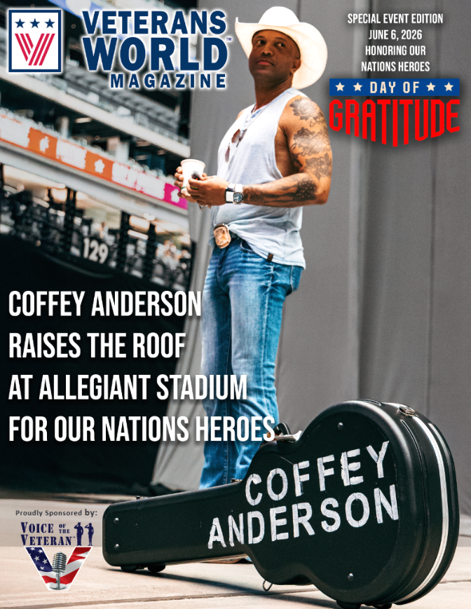 Day of Gratitude — Special Event Edition — Veterans World Magazine, June 2026, Coffey Anderson live at Allegiant Stadium
